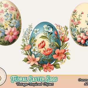 K&ouml;nnte beinhalten: Drei dekorative Ostereier mit floralen Designs. Die Eier zeigen eine Vielzahl von Blumen in Rosa-, Blau- und Gelbt&ouml;nen. Der Text "Floral Easter Eggs" und "Vintage-Inspired Clipart" ist ebenfalls sichtbar.