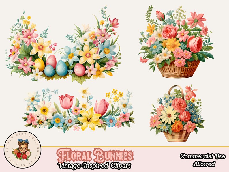 May include: Four vintage-inspired floral arrangements with pastel colored flowers in baskets. The top left arrangement features pastel blue and pink Easter eggs. The text "Floral Bunnies Vintage-Inspired Clipart" is at the bottom of the image. The text "Commercial Use Allowed" is at the bottom right of the image.