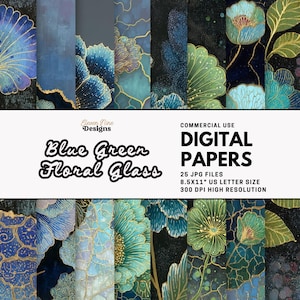 May include: Digital papers with blue, green, and gold floral designs. The image includes the text "Blue Green Floral Glass" and "DIGITAL PAPERS". The papers are 8.5x11 inches in size and have a 300 DPI resolution.