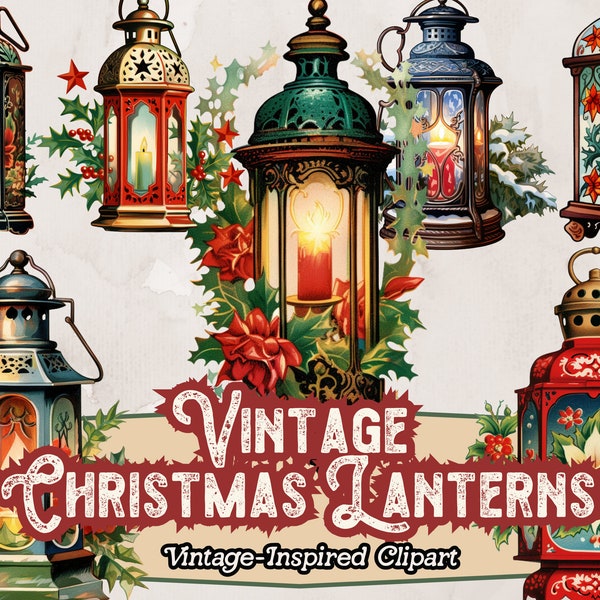 Vintage Christmas Lanterns Clipart PNG, Lantern PNG, Vintage Lamp, Floral Christmas Lantern, Rustic Christmas Flowers, Lantern Digital