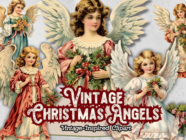 May include: Four vintage Christmas angels with wings, each holding a holly sprig with red berries. The angels are dressed in white, blue, and red gowns with gold trim. The text "Vintage Christmas Angels" is written in red and white.