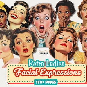 Op de afbeelding: Een collage van vintage illustraties met vrouwen met verschillende gezichtsuitdrukkingen. De vrouwen hebben retro kapsels en dragen accessoires zoals haarbanden en parelkettingen. De afbeelding bevat de tekst "Retro Ladies Facial Expressions 170+ PNGs."