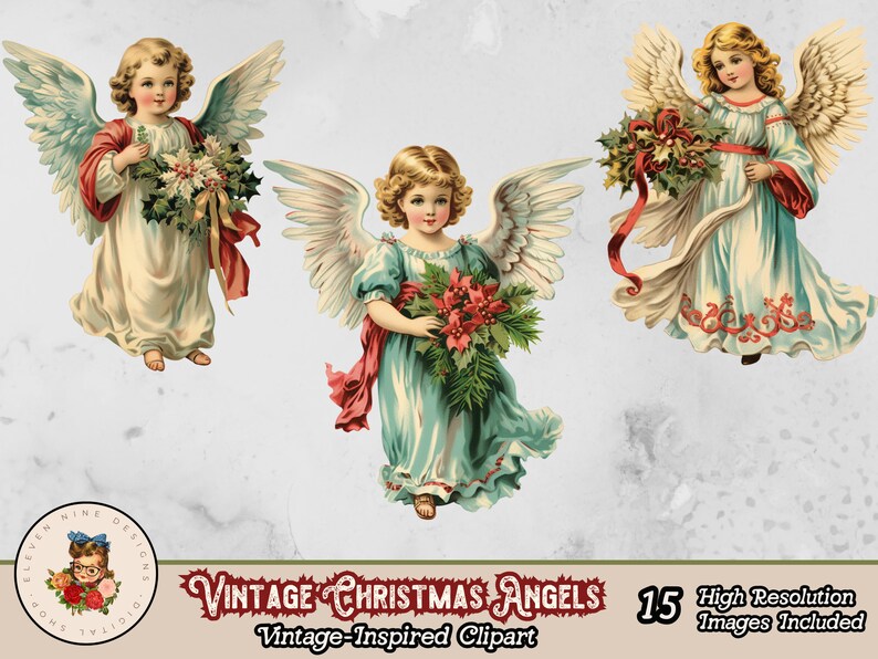 May include: Three vintage Christmas angels with wings, holding holly and flowers. The angels are wearing white and blue dresses with red sashes. The image is titled "Vintage Christmas Angels" and says "15 High Resolution Images Included".