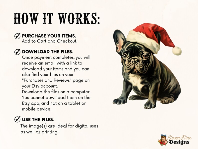 May include: A black and white illustration of a French bulldog wearing a red Santa hat. The text "HOW IT WORKS" is at the top of the image. The text below the image says "Eleven Nine Designs".
