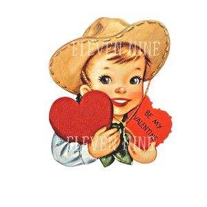 May include: A vintage Valentine's Day card featuring a cartoon cowboy holding a red heart and a sign that says "Be My Valentine".