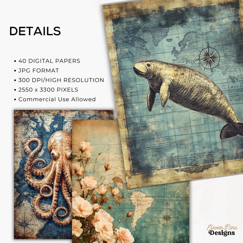 May include: A set of 40 digital papers featuring vintage nautical illustrations. The papers include a map, an octopus, a manatee, and floral designs. The papers are in a high resolution of 300 DPI and measure 2550 x 3300 pixels.  Commercial use is allowed.