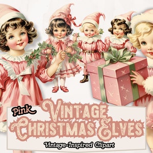 May include: Pink vintage Christmas elves clipart featuring five girls dressed in pink dresses and elf hats. The girls are holding holly, a gift box, and a wreath.