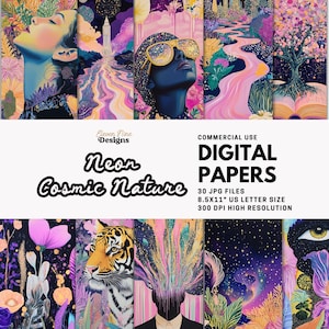 May include: A set of 30 digital papers featuring neon cosmic nature designs. The papers are 8.5x11 inches and 300 DPI high resolution. The designs include a tiger, a woman with sunglasses, a river, and a book.