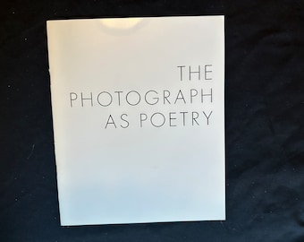 1960 Photograph as Poetry Pasadena Art Museum Nine West Coast Photographers Invitational Exhibit Catalog Adams McGraw Cunningham Webb Worth