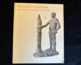 Reuben Kramer Sculpture and Drawings 1925-1978 Exhibition Catalog Baltimore Museum of Art 1978 Inscribed