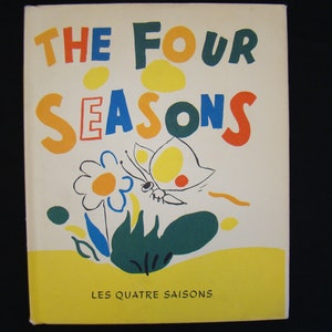 The Four Seasons French Book Children&#39;s Hardback 1960s Vintage Les Quatre Saisons Matias English Dust Jacket