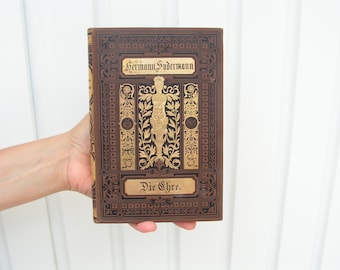 Ein Buch Hermann Sudermann Die Ehre 1908s German book Honor Antique book Classic book