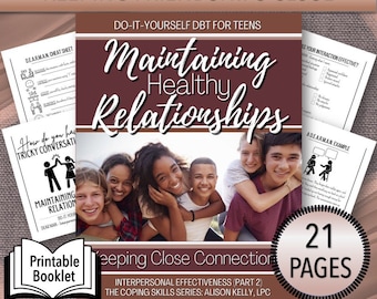 Maintaining Healthy Relationships - Do-It-Yourself DBT Relationship Effectiveness (Part 2), Coping Skills For Teens, Teen Mental Health