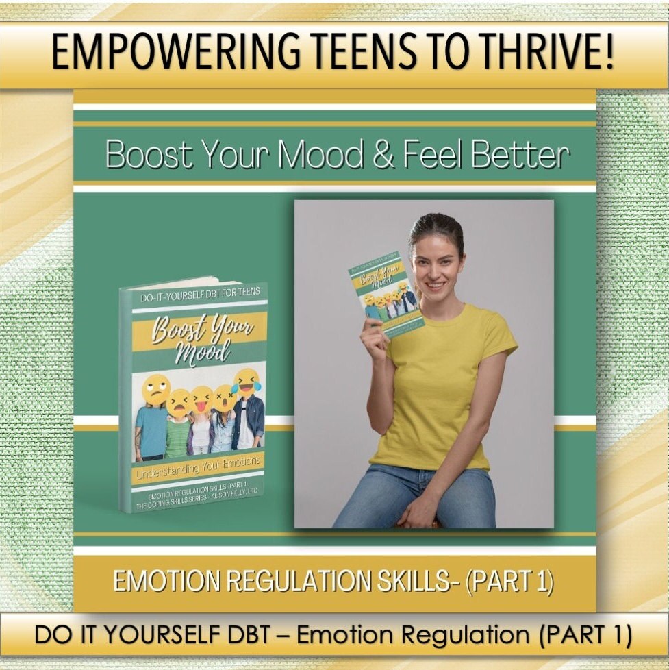Boost Your Mood - Do-it-yourself DBT Emotion Regulation (part 1 ...