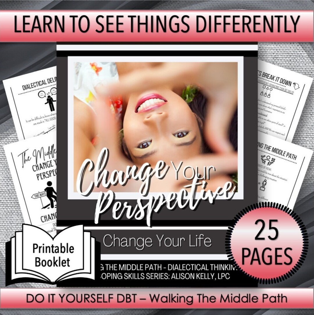 Change Your Perspective & Change Your Life - Do-it-yourself DBT Walking ...