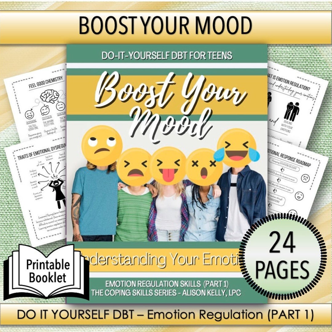 Boost Your Mood - Do-it-yourself DBT Emotion Regulation (part 1 ...