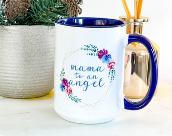 Mama to an Angel Mug
