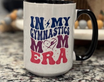 In My Gymnastics Mom Era MUG