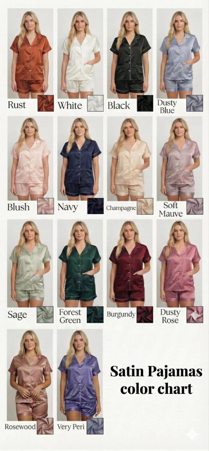 May include: A color chart of satin pajamas in various colors, including rust, white, black, dusty blue, blush, navy, champagne, soft mauve, sage, forest green, burgundy, dusty rose, rosewood, and very peri. The text "Satin Pajamas color chart" is also present.