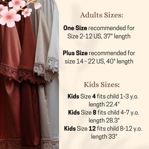 May include: Two satin robes in rust and white with lace trim on the sleeves and hem. Text lists Adult Sizes: One Size for 2-12 US, 37 inch length; Plus Size for 14-22 US, 40 inch length. Kids Sizes: Size 4, 22.4 inch length; Size 8, 28.3 inch; Size 12, 33 inch.