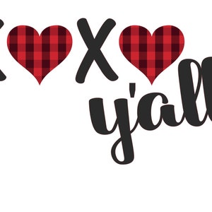 xoxo Y&#39;all svg digital files