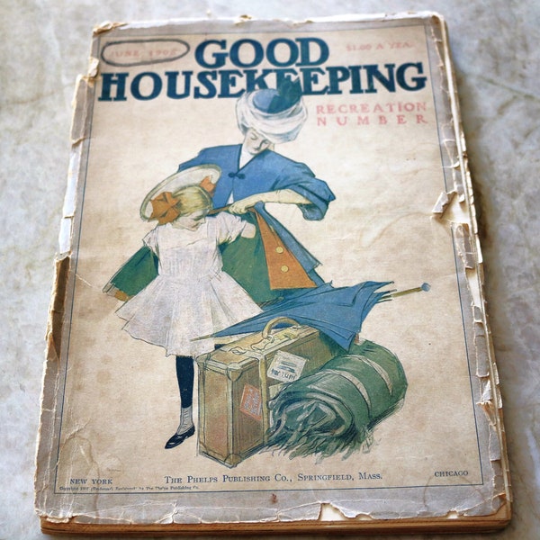 Good Housekeeping Magazine June 1908, Features on Summer Vacation, Home Building, Recipes, Fashion, Big Advertising Section, POOR Condition