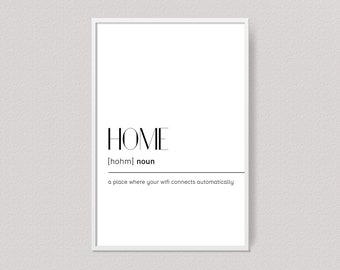Home definition sign print, Printable funny home quote, Digital home poster, Home lover gift, Housewarming gift, Welcome home wall art decor