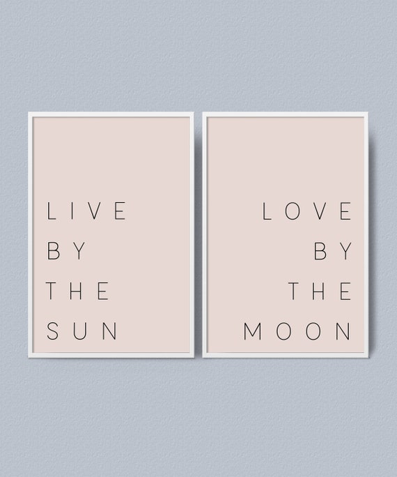 Typography Wall Art Live By The Sun Love By The Moon Prints Trendy Quotes Tumblr Room Decor Printable Modern Set Affiche Scandinave