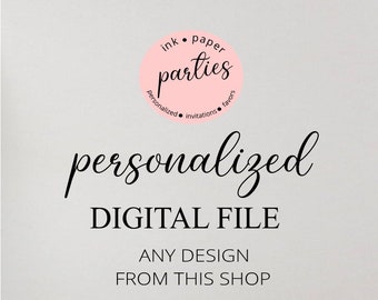 Digital File ~ For Any Design Available In My Shop