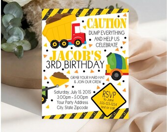 May include: A rectangular birthday invitation card featuring construction vehicles, yellow and black caution stripes, and text reading CAUTION DUMP EVERYTHING AND HELP US CELEBRATE JACOB'S 3RD BIRTHDAY GRAB YOUR HARD HAT & JOIN OUR CREW with RSVP details.
