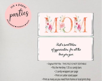 Instant Download Digital File ~ DIY ~ Printable ~ Mother's Day Flowers Floral Candy Wrappers Party Favors Favor Labels