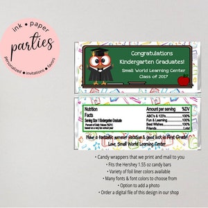 Kindergarten Pre-K Pre-School Graduation Graduate Party Candy Wrappers Favors Personalized Custom Design We Print and Mail to You image 1