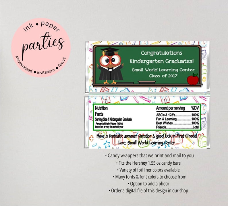 Kindergarten Pre-K Pre-School Graduation Graduate Party Candy Wrappers Favors Personalized Custom Design We Print and Mail to You image 1