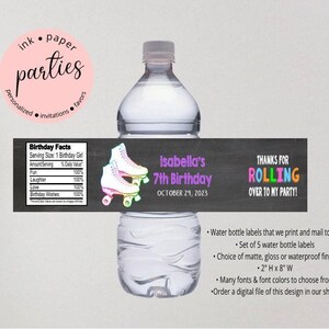 May include: A clear plastic water bottle featuring a black chalkboard-style label with white text, a pair of white roller skates, and the text Isabella's 7th Birthday October 29, 2023. The label includes a nutrition facts box and the text Thanks for Rolling Over to My Party.