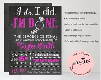 Divorce Wedding I do. I did. I'm Done. Party Chalkboard ~ANY COLOR~ Invitations Invites Personalized Custom ~ We Print and Mail to You