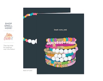 Best Era Bracelets Greeting Card - Fill-In, Blank Inside, Birthday, Friendship Card