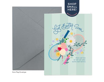 Get Better Soon... At Tennis - Blank Inside, Humorous Tennis Greeting Card