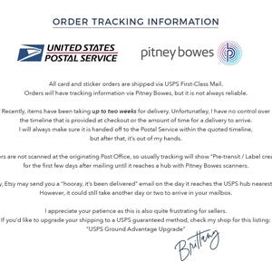 May include: A white document detailing order tracking information, featuring logos for USPS and Pitney Bowes. The text explains shipping via USPS First-Class Mail, delivery times, and tracking reliability, with a signature at the bottom.