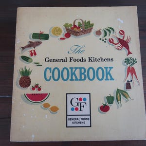Vintage 1959 2nd Ed. The General Foods Kitchens Cookbook SC