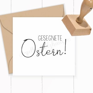 STEMPEL "Gesegnete Ostern!" 40 oder 60 mm breit / Selbstfärber / Holzstempel / optional mit Stempelkissen /  Stempelgummi