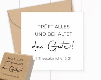 Stempel Jahreslosung 2025 "1.Thessalonicher 5,21 - Prüft alles und behaltet das Gute!" Selbstfärber | Holzstempel | Klötzchen | Stempelgummi