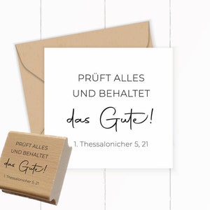 Stempel Jahreslosung 2025 "1.Thessalonicher 5,21 - Prüft alles und behaltet das Gute!" Selbstfärber | Holzstempel | Klötzchen | Stempelgummi