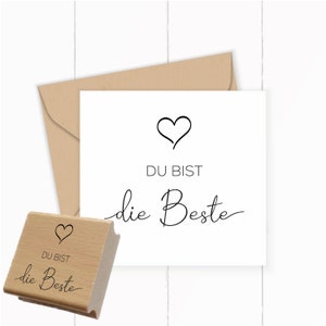 STEMPEL "Du bist die Beste" als Selbstfärber / Holzstempel / mit Stempelkissen / Stempelgummi für Karten, Geschenke und Post