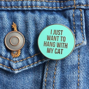 Cat enamel pin / Cat pin / Cat lover gift / Hang with my cat / Cat themed pin / Cat lover pin / Gift for cat lover / Cat lapel pin image 2