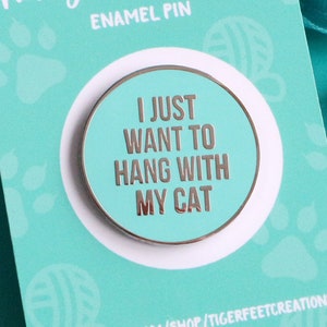 Cat enamel pin / Cat pin / Cat lover gift / Hang with my cat / Cat themed pin / Cat lover pin / Gift for cat lover / Cat lapel pin image 1