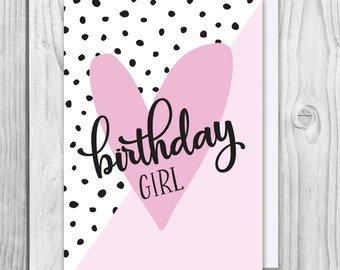 Birthday girl card / Birthday card for her / Female birthday card / Modern birthday card / Girly birthday card / Cute birthday card