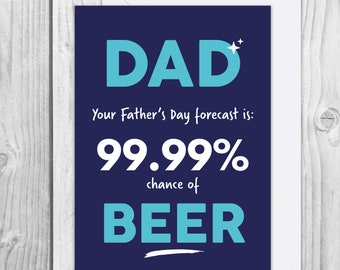 Funny Father's Day card | Father's Day card for Dad | Beer Father's Day card | Funny beer card | Large A5 size | Father's Day forecast