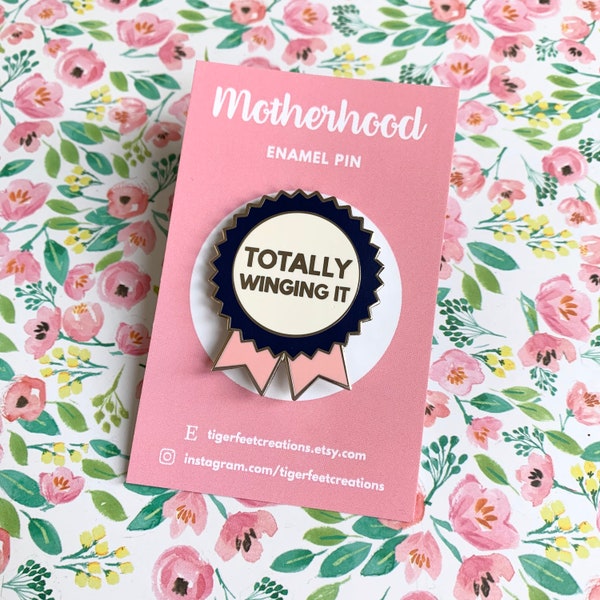 Totally Winging It / New Mum Gift / Babyshower Gift / Mum badge / New Mom Pin / New Mom Gift / Mama Pin / Mummy Gift