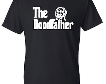 Doodle dad shirt, the doodfather shirt, gift idea for him, doodle dad gift, doodfather tshirt, unisex shirt
