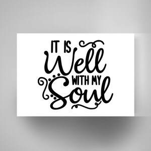 It is well with my soul sign, it is well with my souls canvas, it is well with my soul picture, wall sign, wall sign for living room
